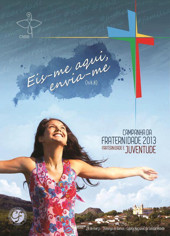 Cartaz da Campanha da Fraternidade 2013 CF2013