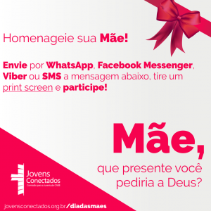 Dia das Mães Jovens Conectados